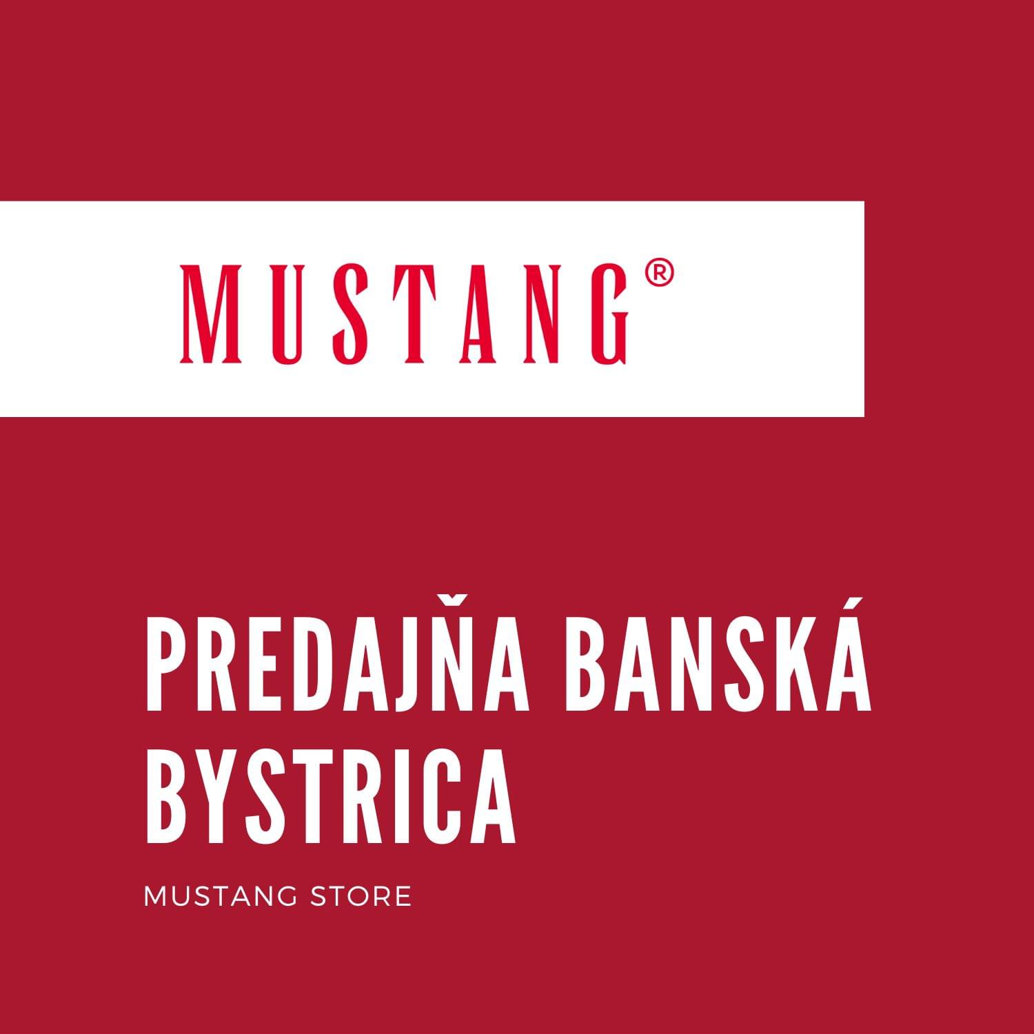 MUSTANG STORE BanskÃ¡ Bystrica